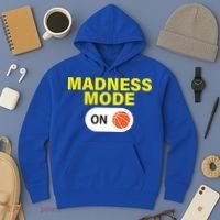 Madness Mode ON Hoodie thumb 3