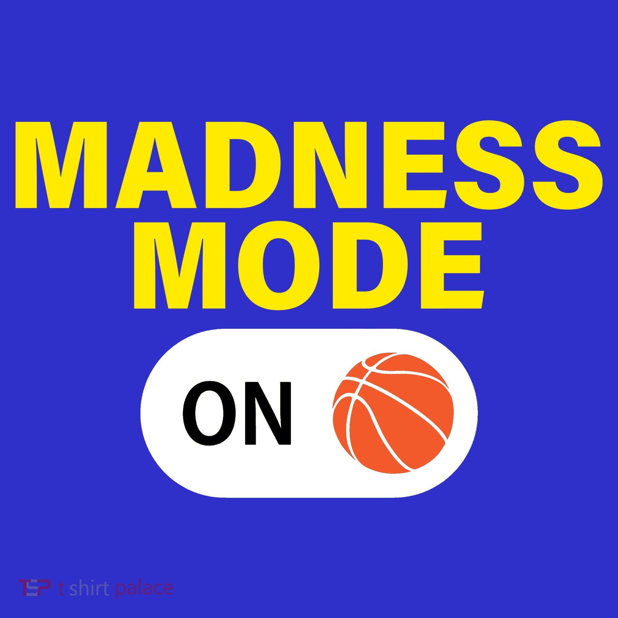 Madness Mode ON Hoodie
