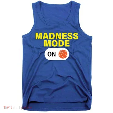 Madness Mode ON Tank Top