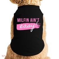 Milfin' Ain't Easy Gift Fit Hot Mom Milf For Mother's Day Funny Cool Gift Doggie Tank thumb 0