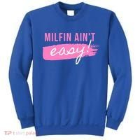 Milfin' Ain't Easy Gift Fit Hot Mom Milf For Mother's Day Funny Cool Gift Sweatshirt thumb 0