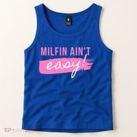 Milfin' Ain't Easy Gift Fit Hot Mom Milf For Mother's Day Funny Cool Gift Tank Top thumb 2