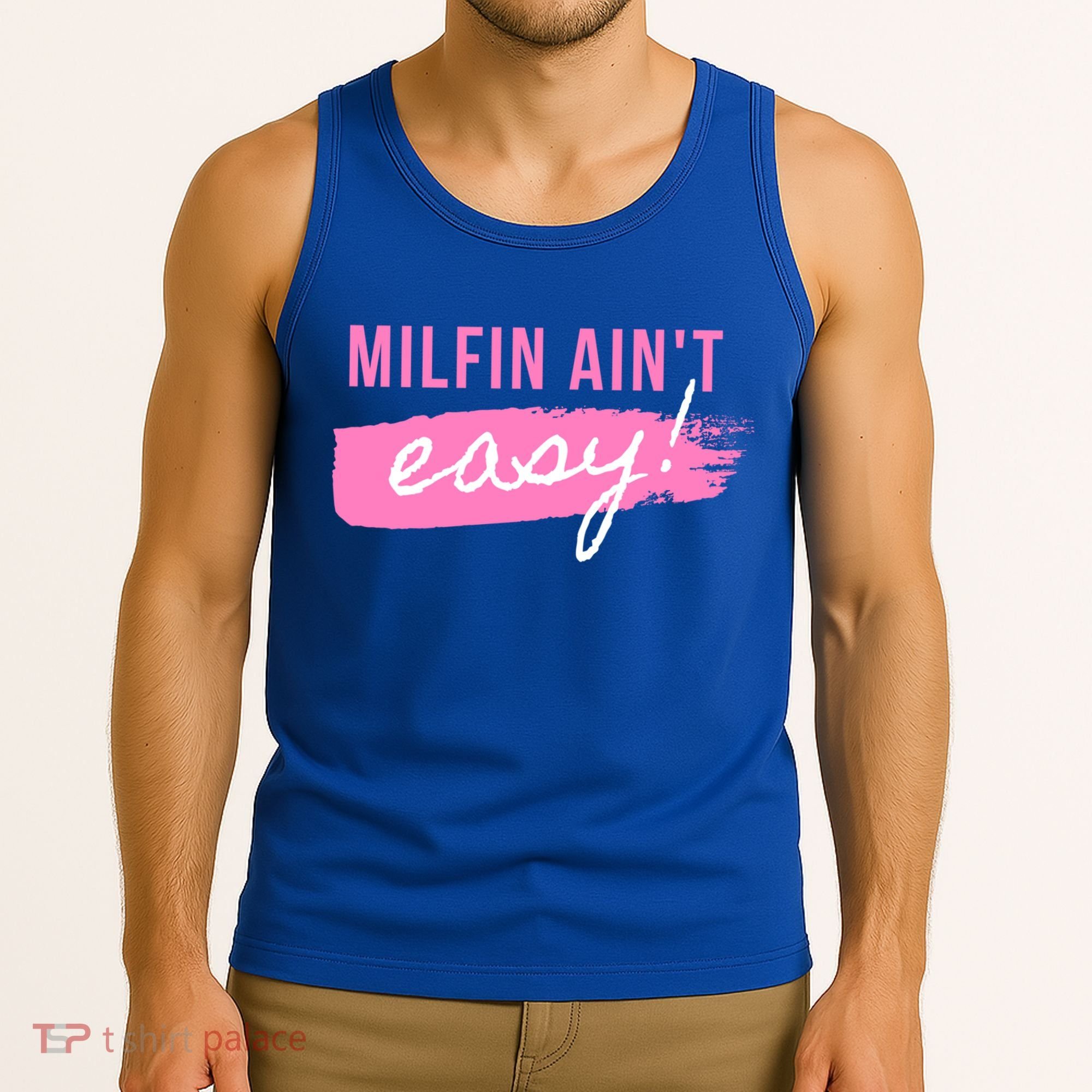 Milfin' Ain't Easy Gift Fit Hot Mom Milf For Mother's Day Funny Cool Gift Tank Top