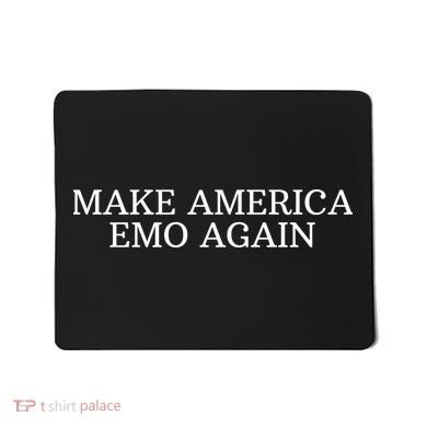 Make America Emo Again Funny America Emo Mousepad