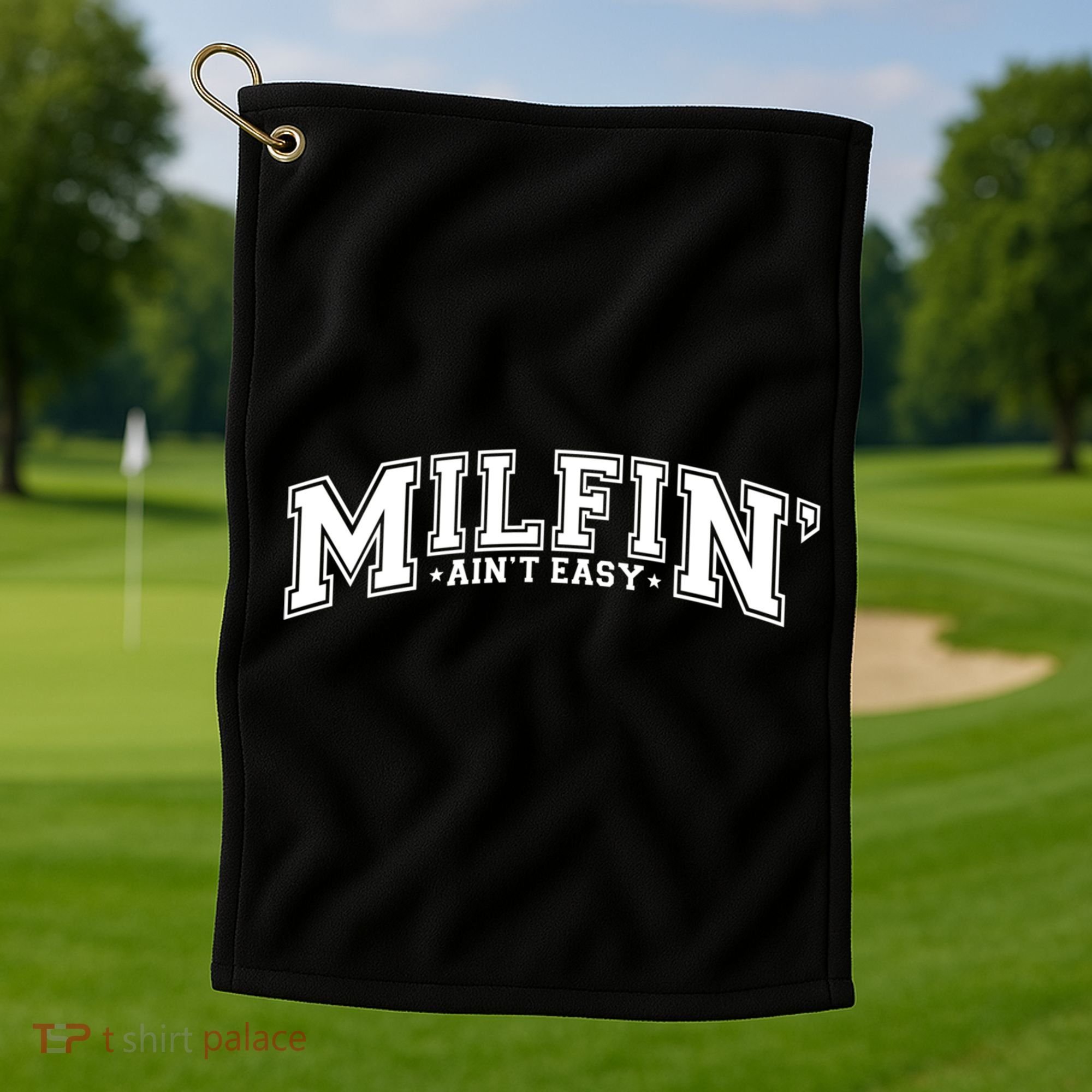 Milfin AinT Easy Funny Retro Hot Mom Saying MotherS Day Funny Gift Golf Towel
