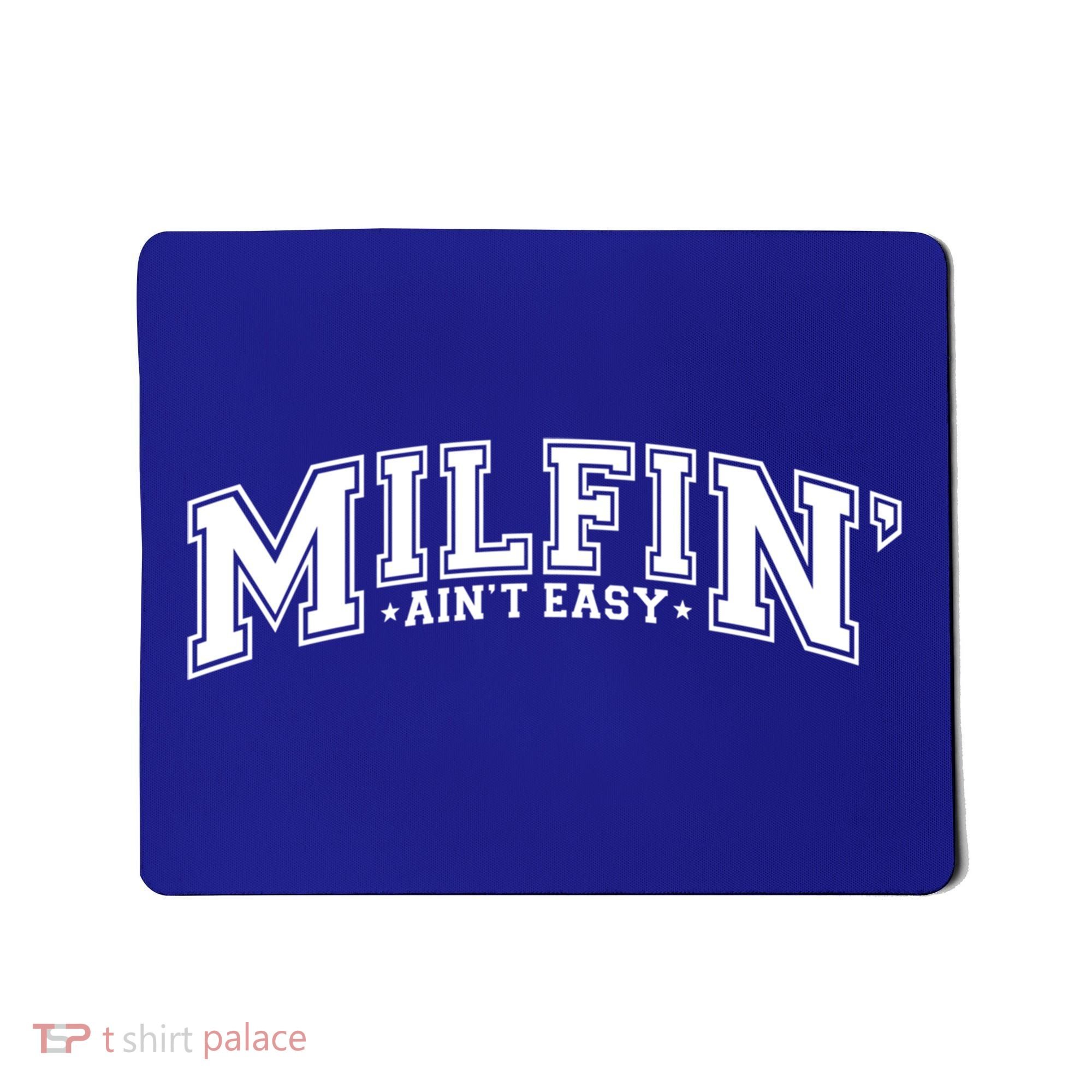 Milfin AinT Easy Funny Retro Hot Mom Saying MotherS Day Funny Gift Mousepad