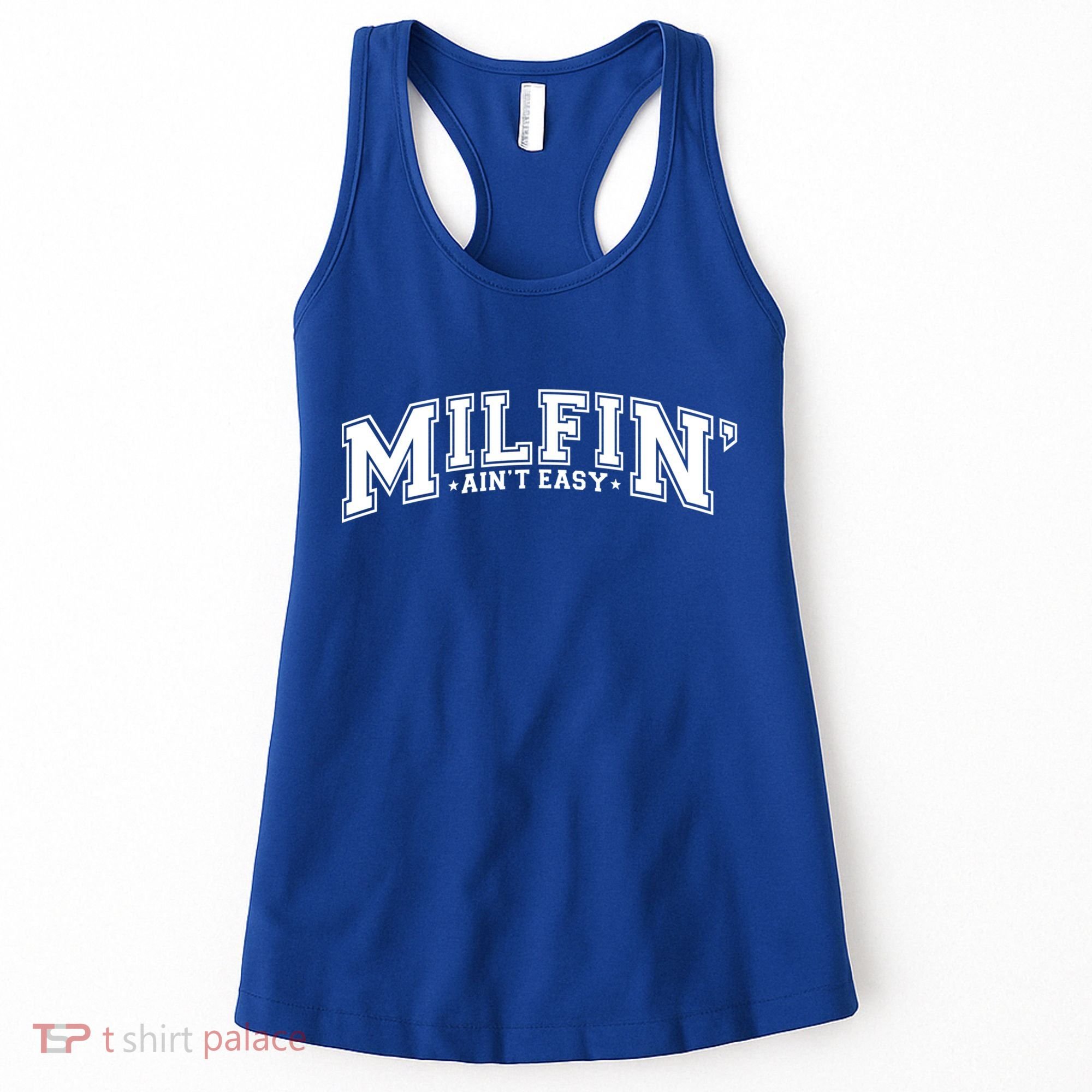 Milfin AinT Easy Funny Retro Hot Mom Saying MotherS Day Funny Gift Women's Tank Top