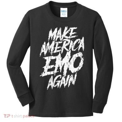 Make America Emo Again Emo Culture Kids Long Sleeve Shirt