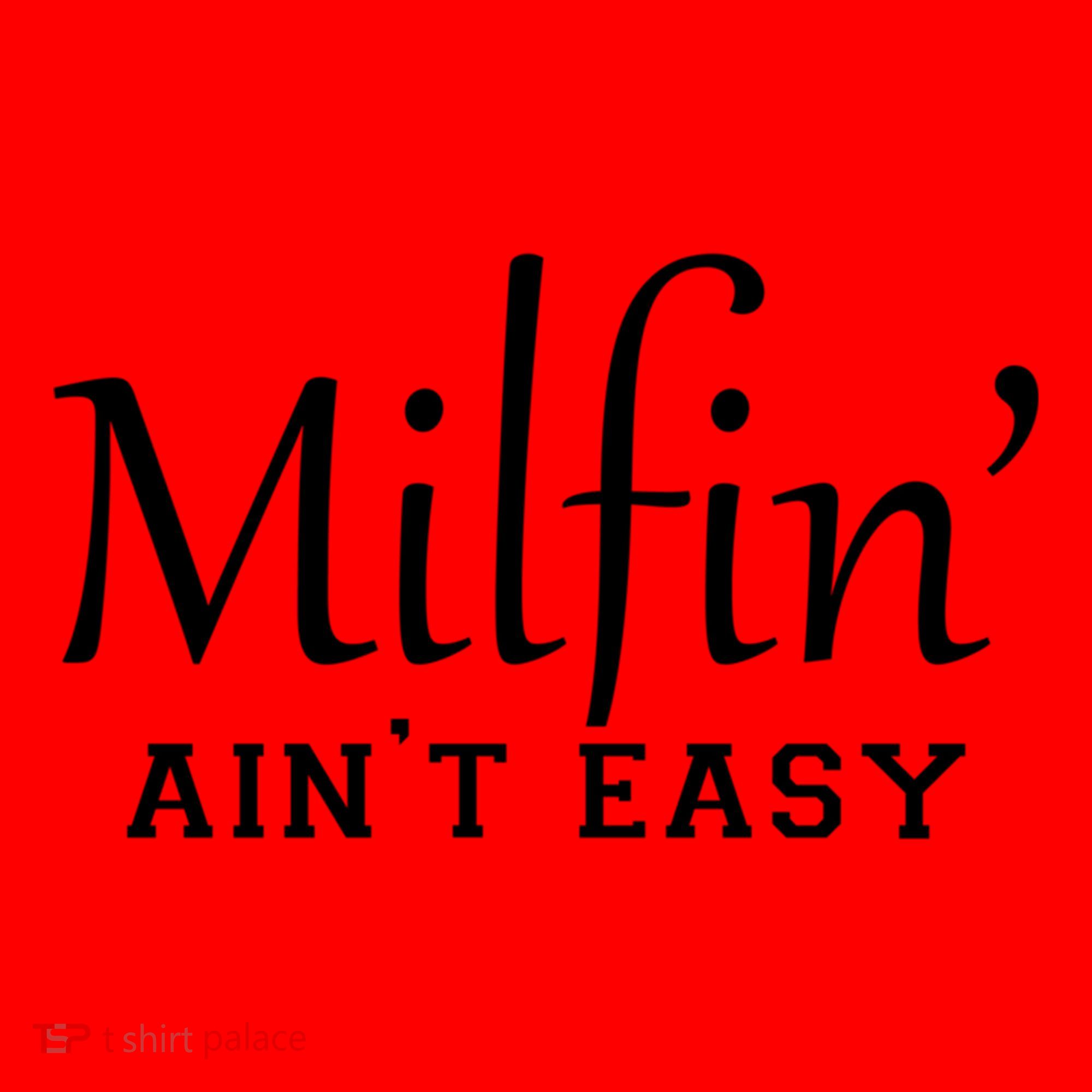 Milfin AinT Easy Funny Sarcastic Hot Mom Saying Mothers Day Gift Santa Hat