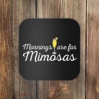 Mornings Are For Mimosas Brunch Breakfast Outfit Coaster thumb 0