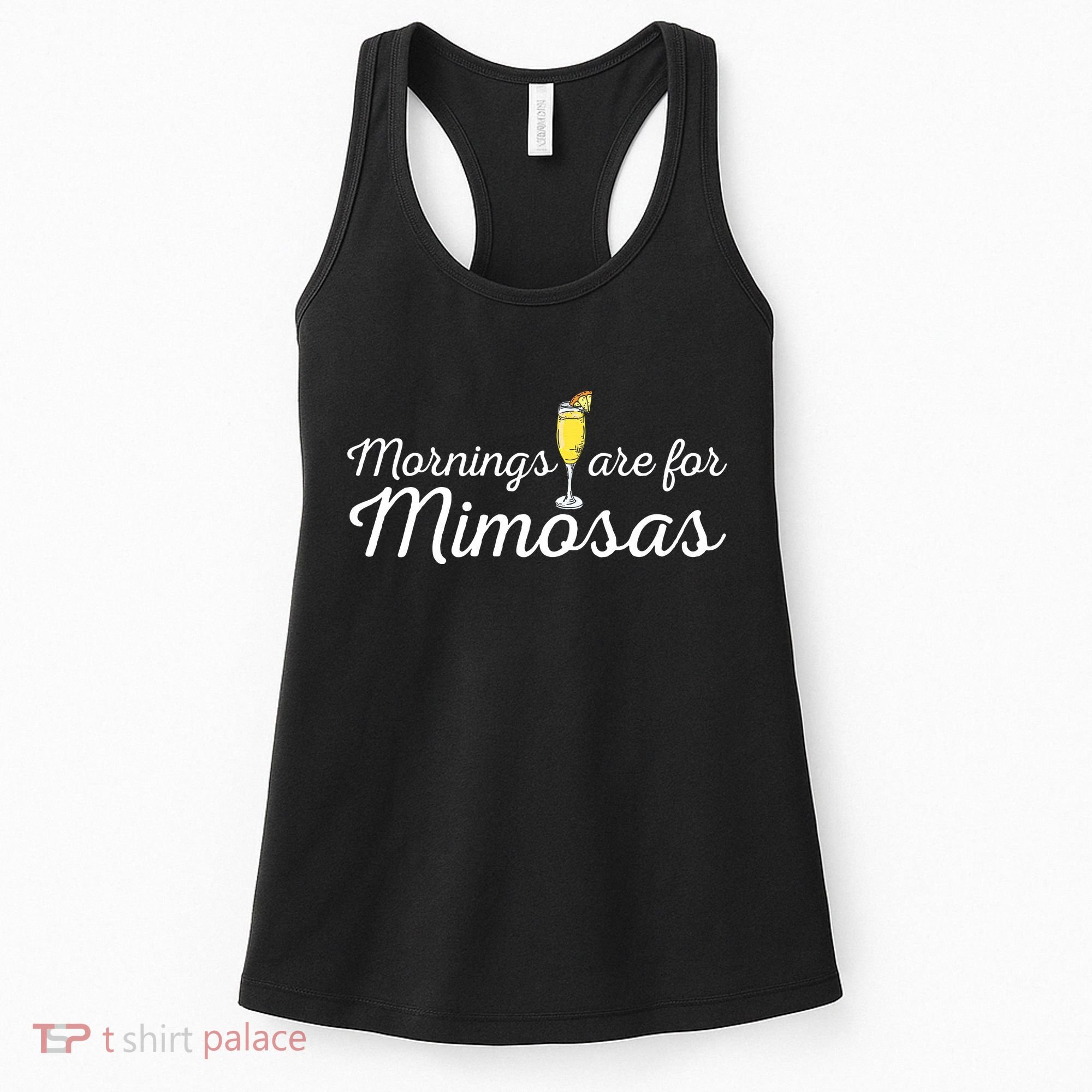 Mornings Are For Mimosas Brunch Breakfast Outfit Women's Tank Top
