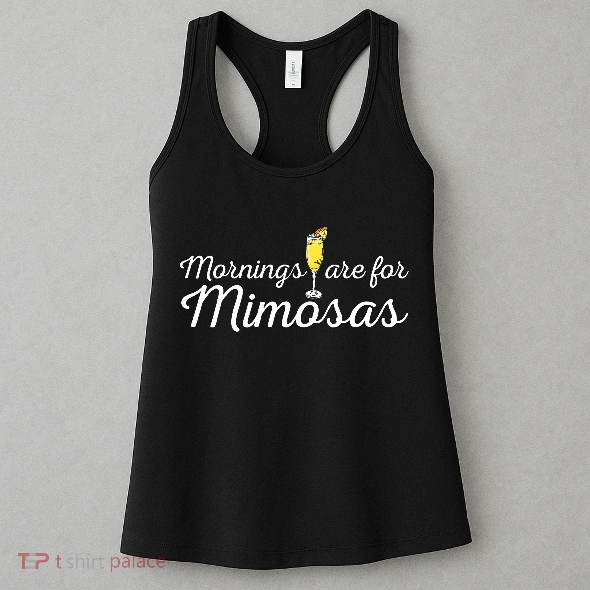 Mornings Are For Mimosas Brunch Breakfast Outfit Women's Tank Top