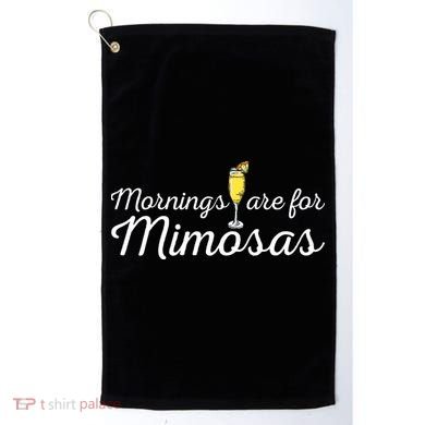 Mornings Are For Mimosas Brunch Breakfast Outfit Golf Towel
