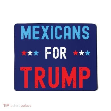 Mexican Americans For Trump Hispanic Vote Republican Gift Mousepad