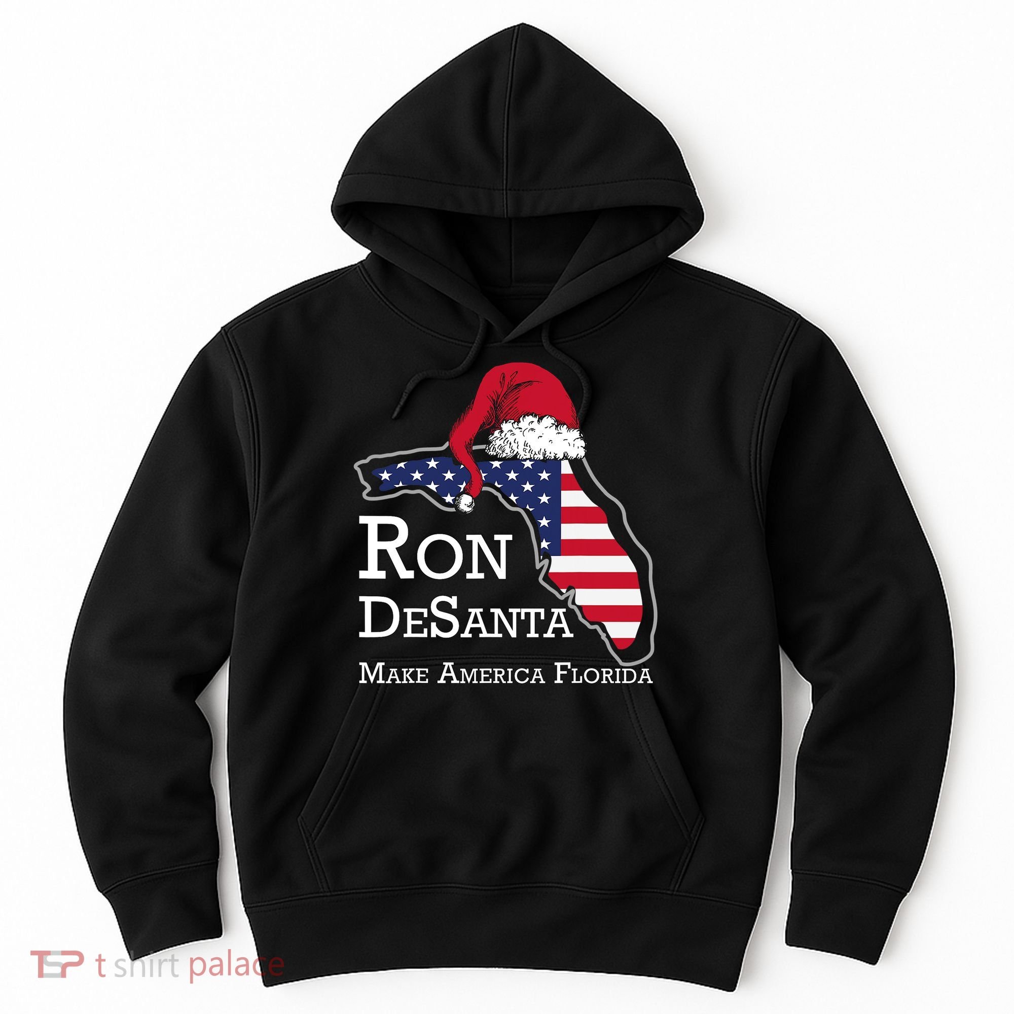 Make America Florida Ron DeSanta DeSantis Election Christmas Hoodie