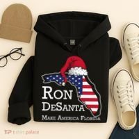 Make America Florida Ron DeSanta DeSantis Election Christmas Hoodie thumb 4