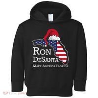 Make America Florida Ron DeSanta DeSantis Election Christmas Toddler Hoodie thumb 0