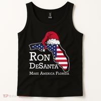 Make America Florida Ron DeSanta DeSantis Election Christmas Tank Top thumb 2