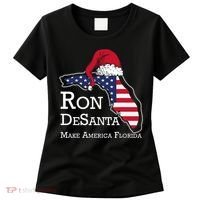 Make America Florida Ron DeSanta DeSantis Election Christmas Women's T-Shirt thumb 0