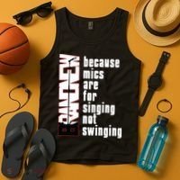 Mics Are For Singing Not Swinging Tank Top thumb 4
