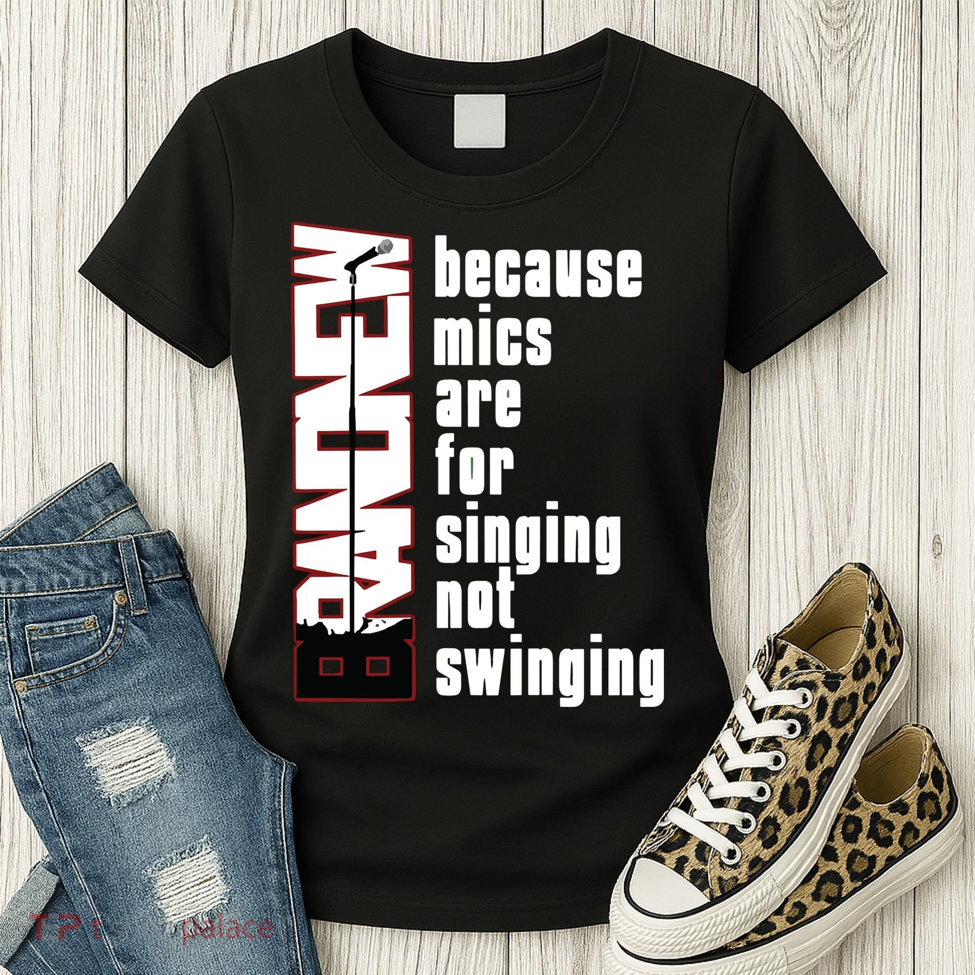 Mics Are For Singing Not Swinging Women's T-Shirt