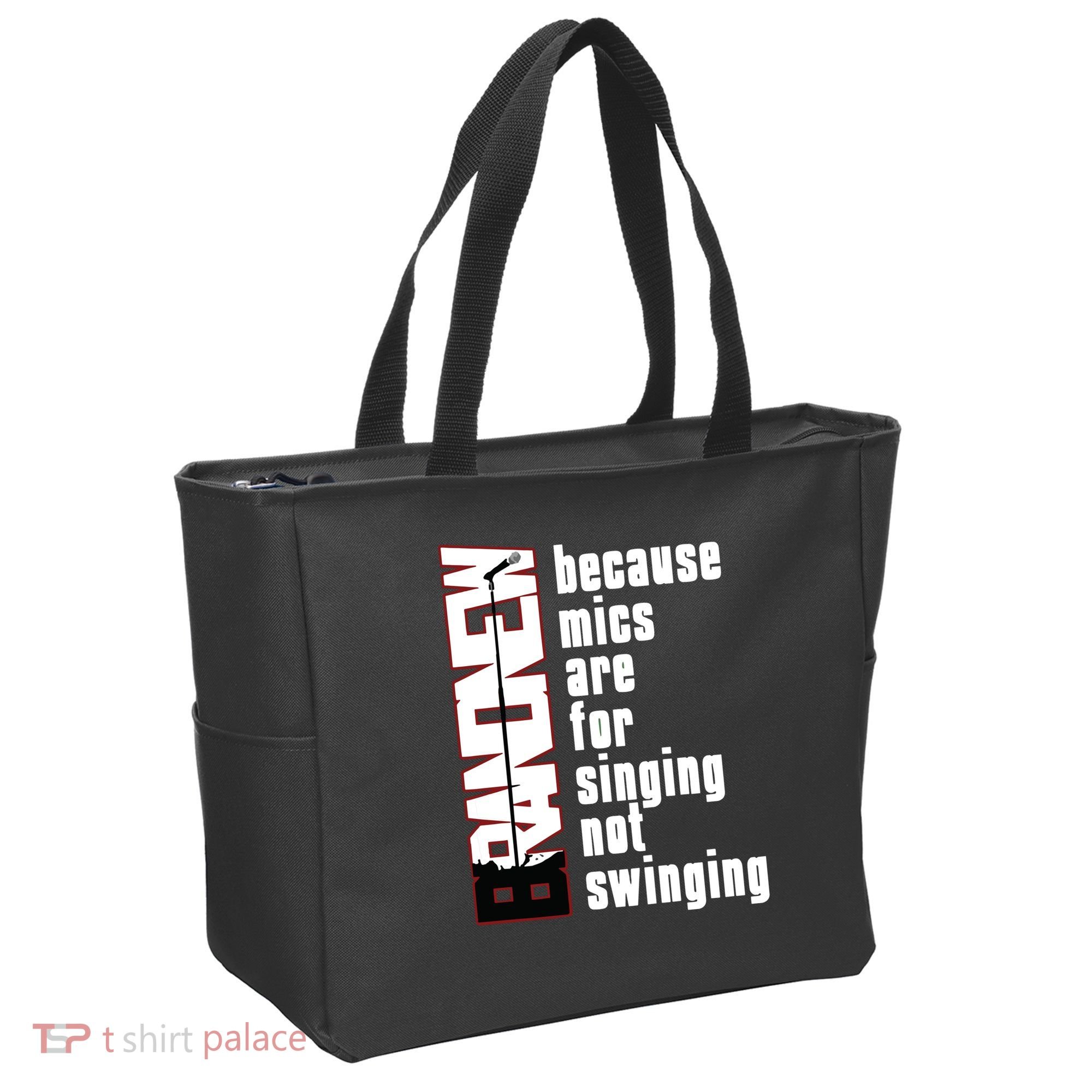 Mics Are For Singing Not Swinging Tote Bag