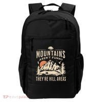 Mountains ArenT Funny TheyRe Hill Areas Funny Hiking Pun Backpack thumb 0
