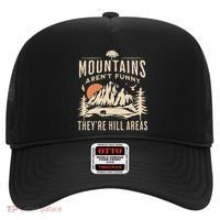 Mountains ArenT Funny TheyRe Hill Areas Funny Hiking Pun Hat thumb 0