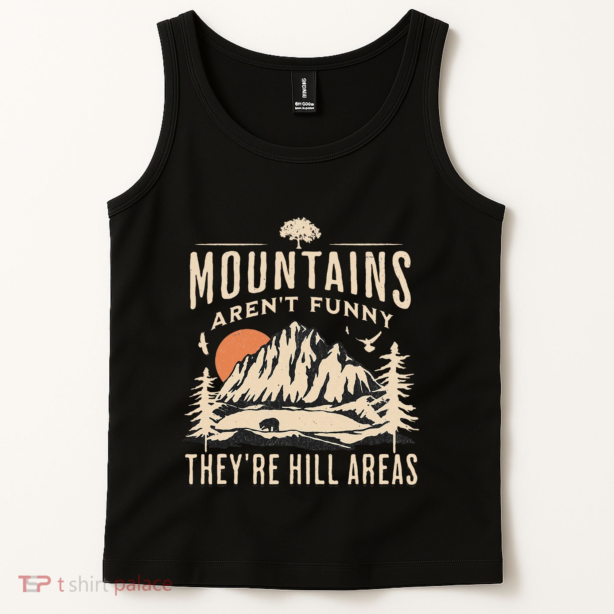Mountains ArenT Funny TheyRe Hill Areas Funny Hiking Pun Tank Top