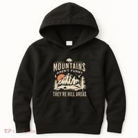Mountains ArenT Funny TheyRe Hill Areas Funny Hiking Pun Kids Hoodie thumb 0
