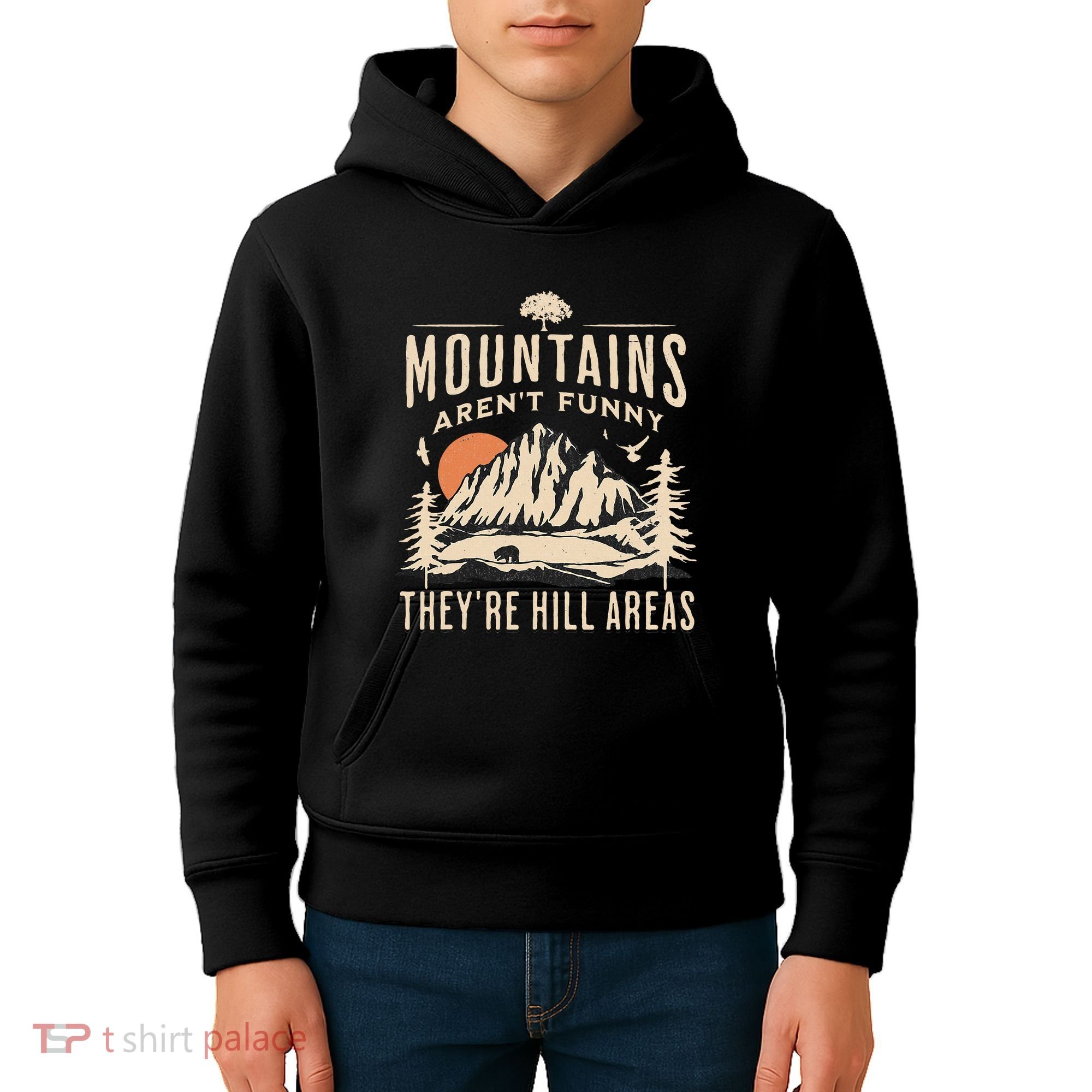 Mountains ArenT Funny TheyRe Hill Areas Funny Hiking Pun Kids Hoodie