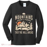 Mountains ArenT Funny TheyRe Hill Areas Funny Hiking Pun Kids Long Sleeve Shirt thumb 0