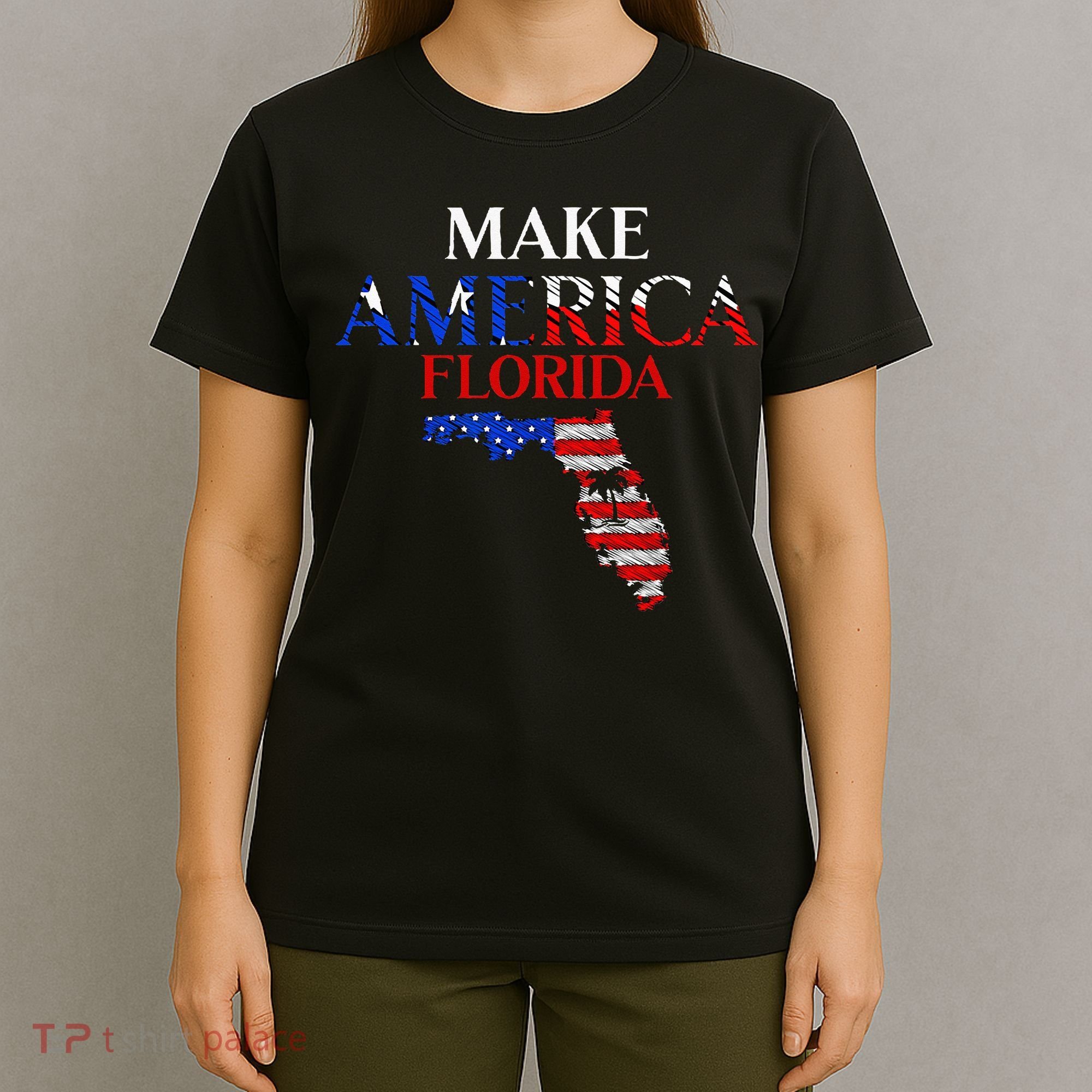 Make America Florida Funny Patriotic Freedom USA T-Shirt
