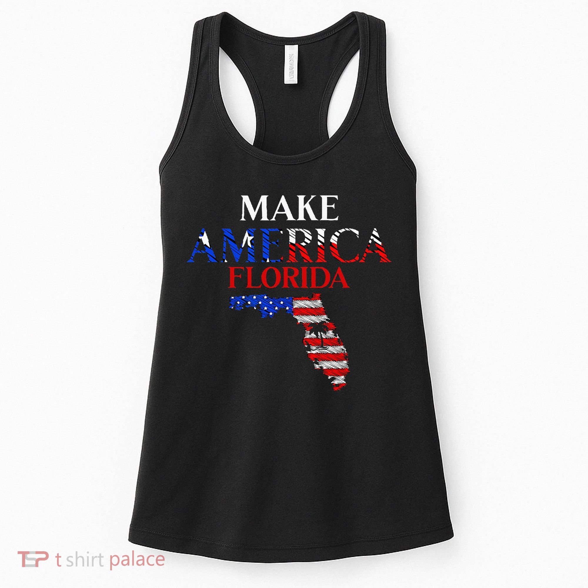 Make America Florida Funny Patriotic Freedom USA Women's Tank Top