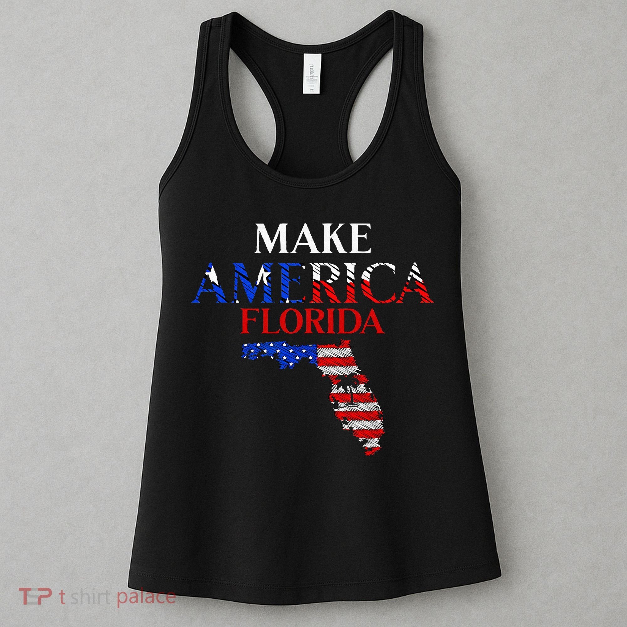 Make America Florida Funny Patriotic Freedom USA Women's Tank Top