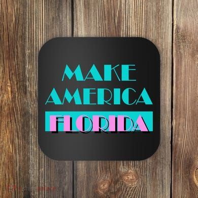 Ron Desantis 2024 Make America Florida Coaster