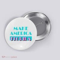Ron Desantis 2024 Make America Florida Button thumb 0