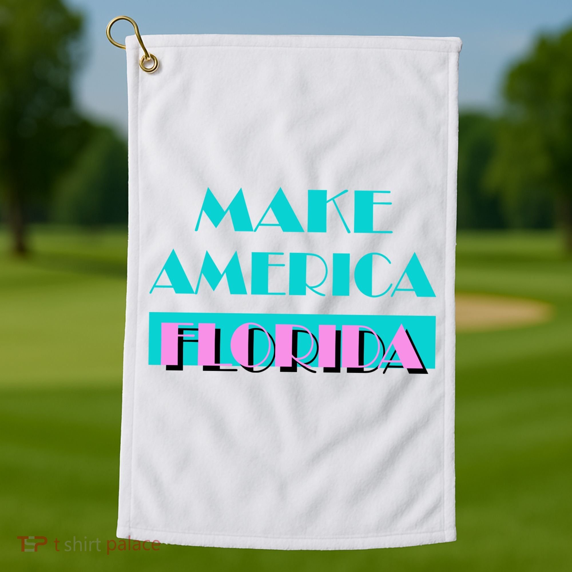 Ron Desantis 2024 Make America Florida Golf Towel