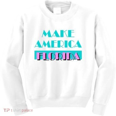 Ron Desantis 2024 Make America Florida Kids Sweatshirt
