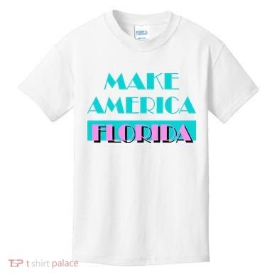 Ron Desantis 2024 Make America Florida Kids T-Shirt