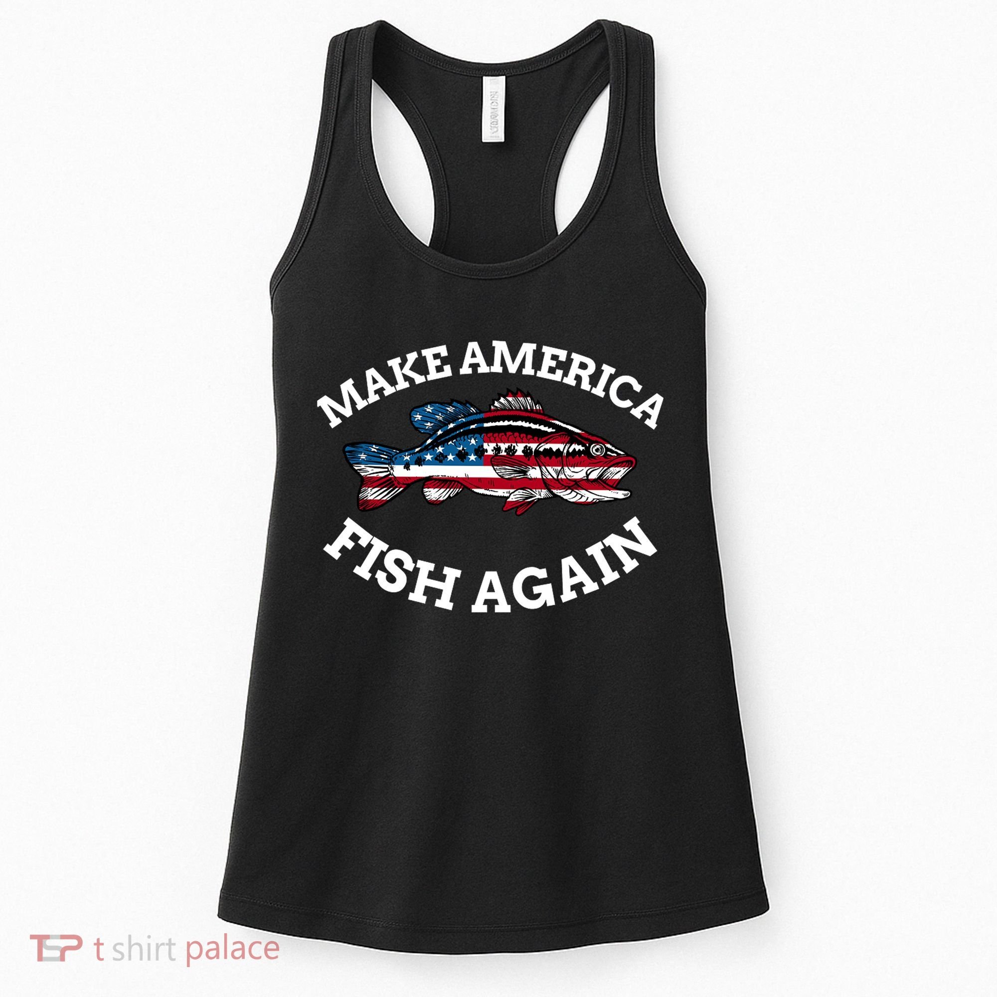 Make America Fish Again Fisherman USA Women's Tank Top