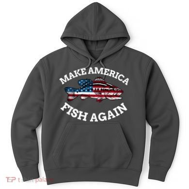 Make America Fish Again Fisherman USA Hoodie