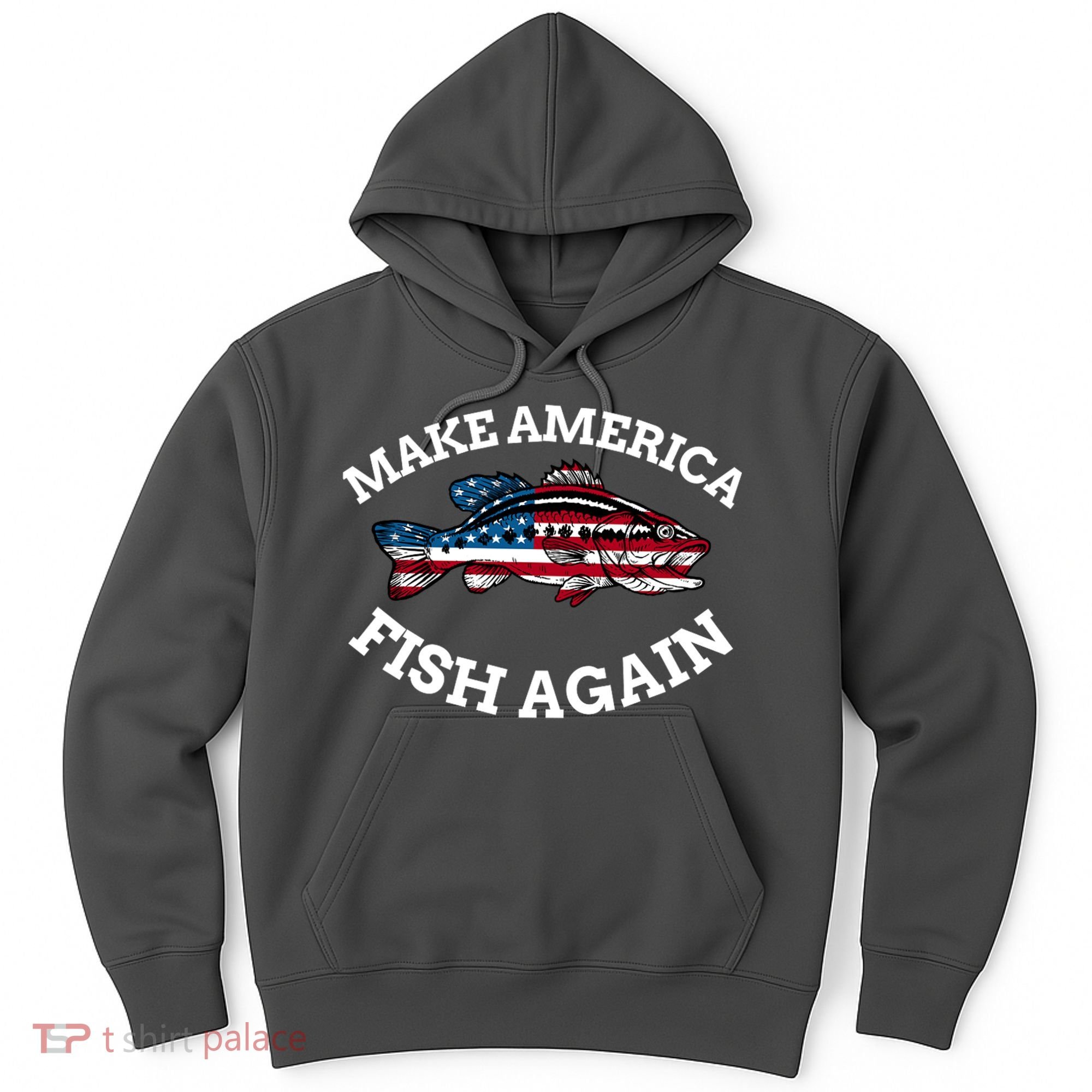 Make America Fish Again Fisherman USA Hoodie
