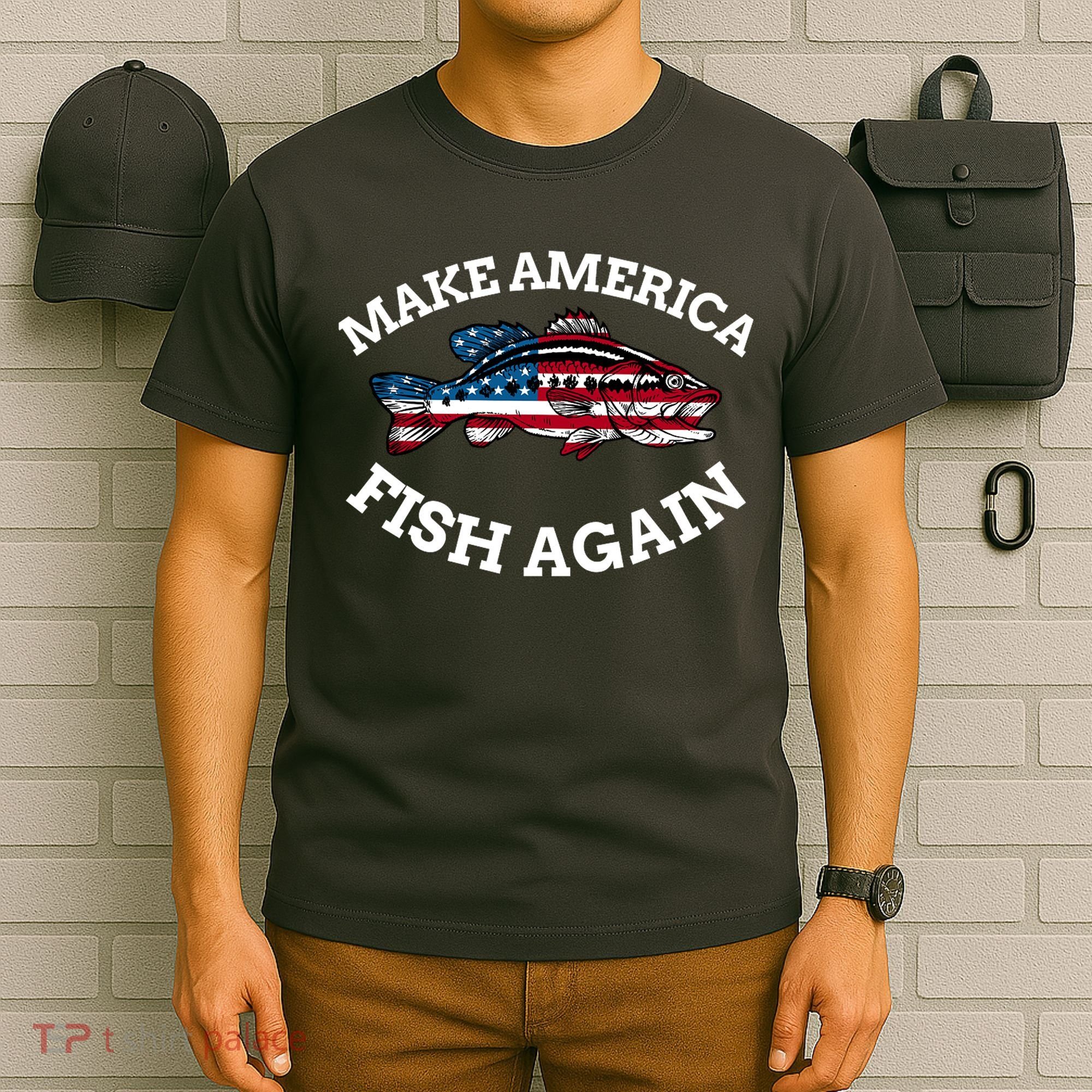 Make America Fish Again Fisherman USA T-Shirt