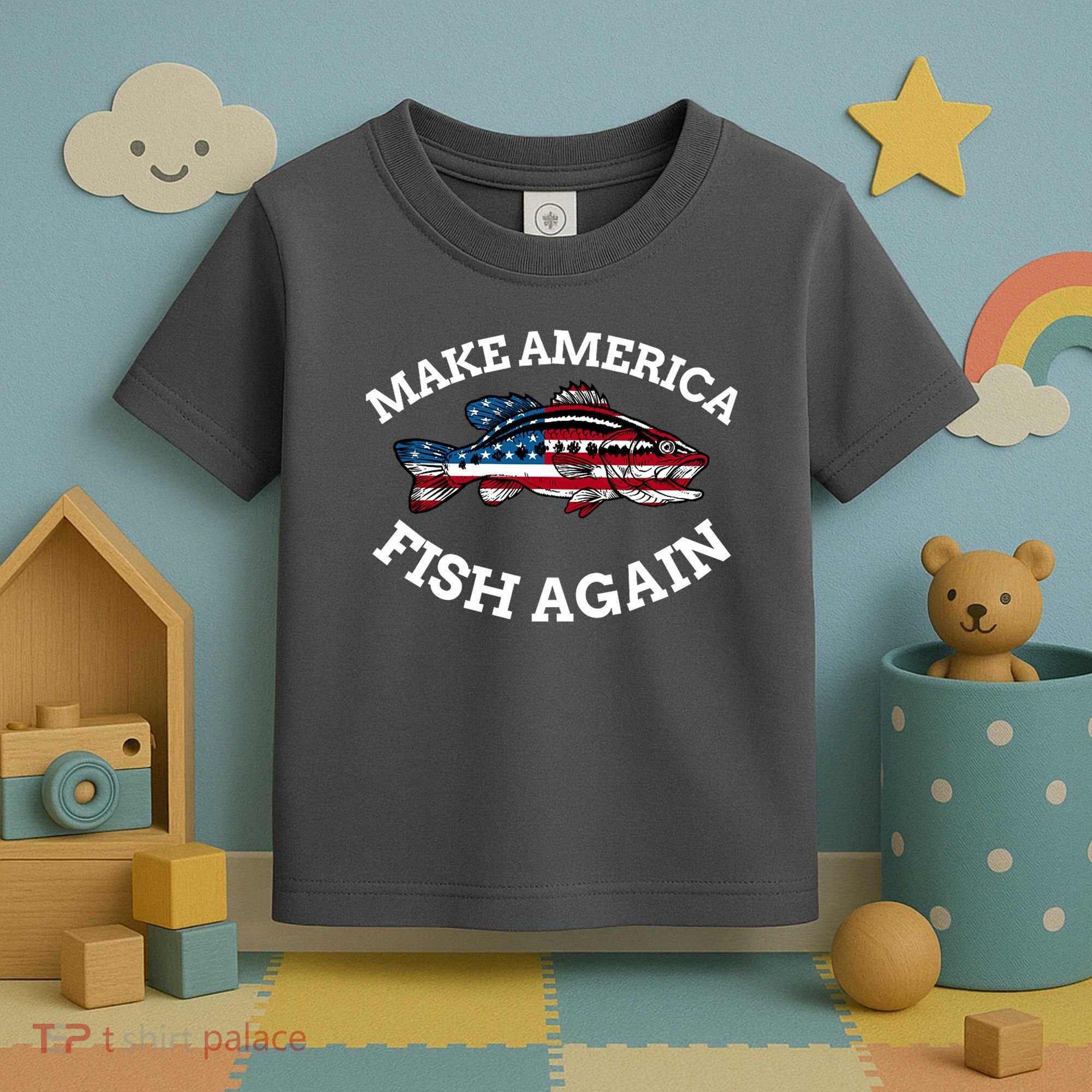 Make America Fish Again Fisherman USA Toddler T-Shirt