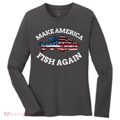 Make America Fish Again Fisherman USA Women's Long Sleeve Shirt