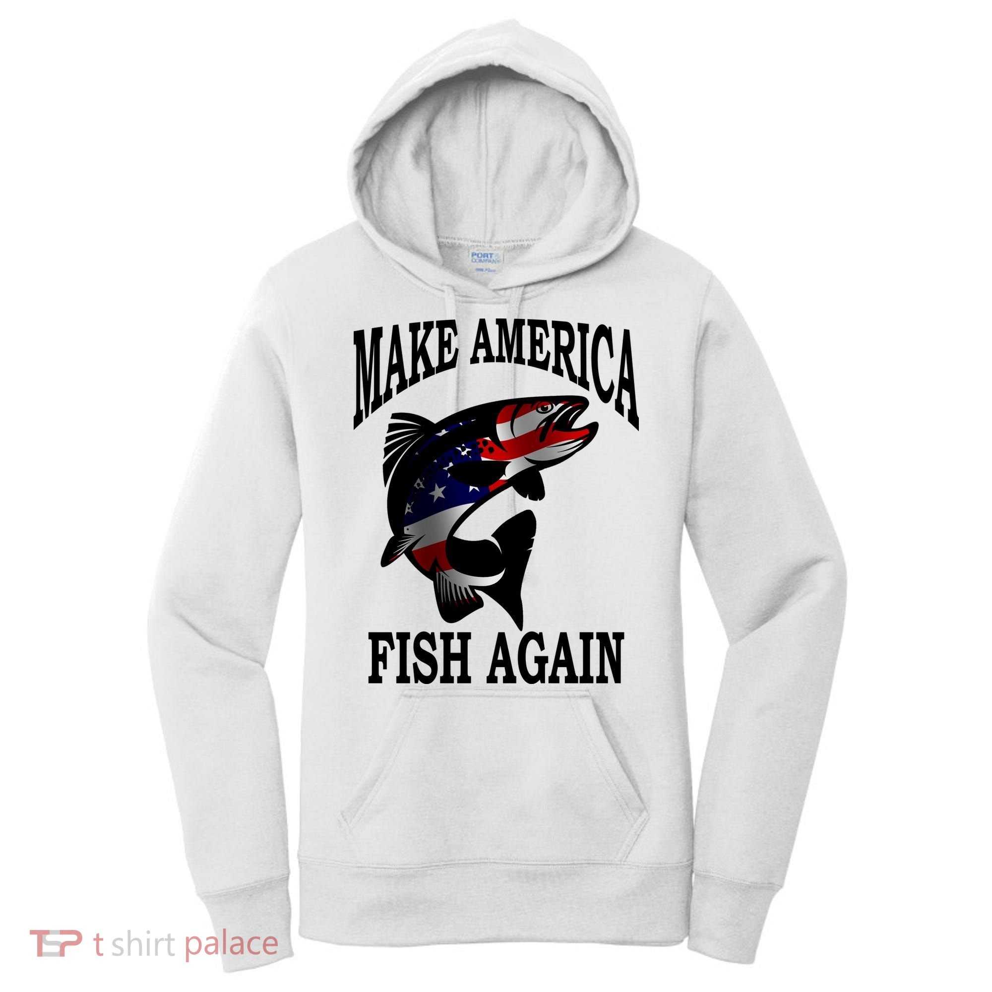 Make America Fish Again USA Fishing Gift Women's Hoodie