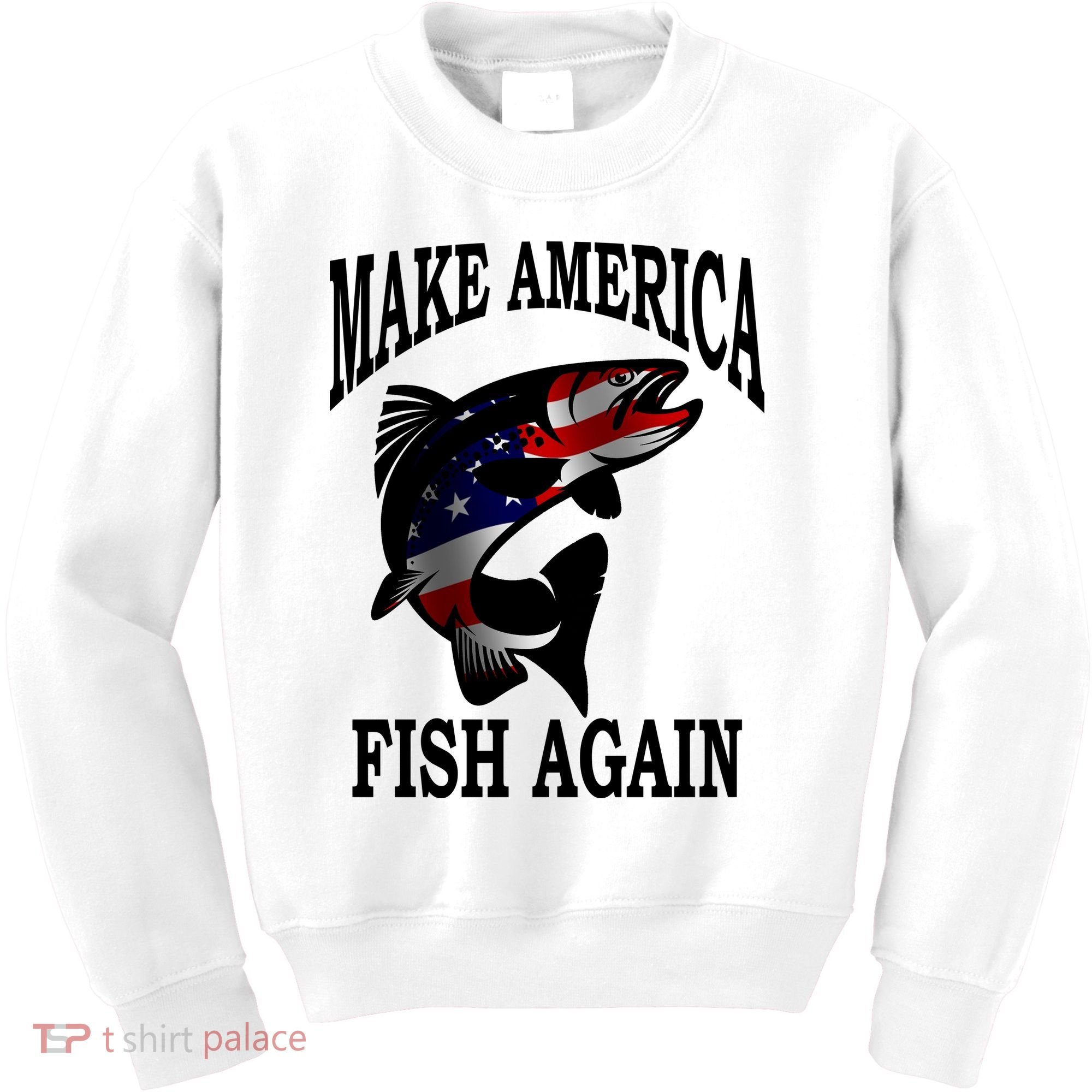 Make America Fish Again USA Fishing Gift Kids Sweatshirt