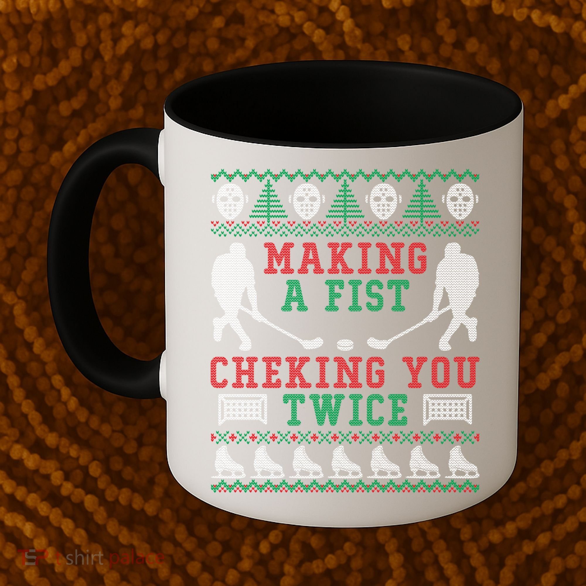 Making A Fist Checking You Twice Hockey Sport Ugly Christmas Cool Gift Coffee Mug