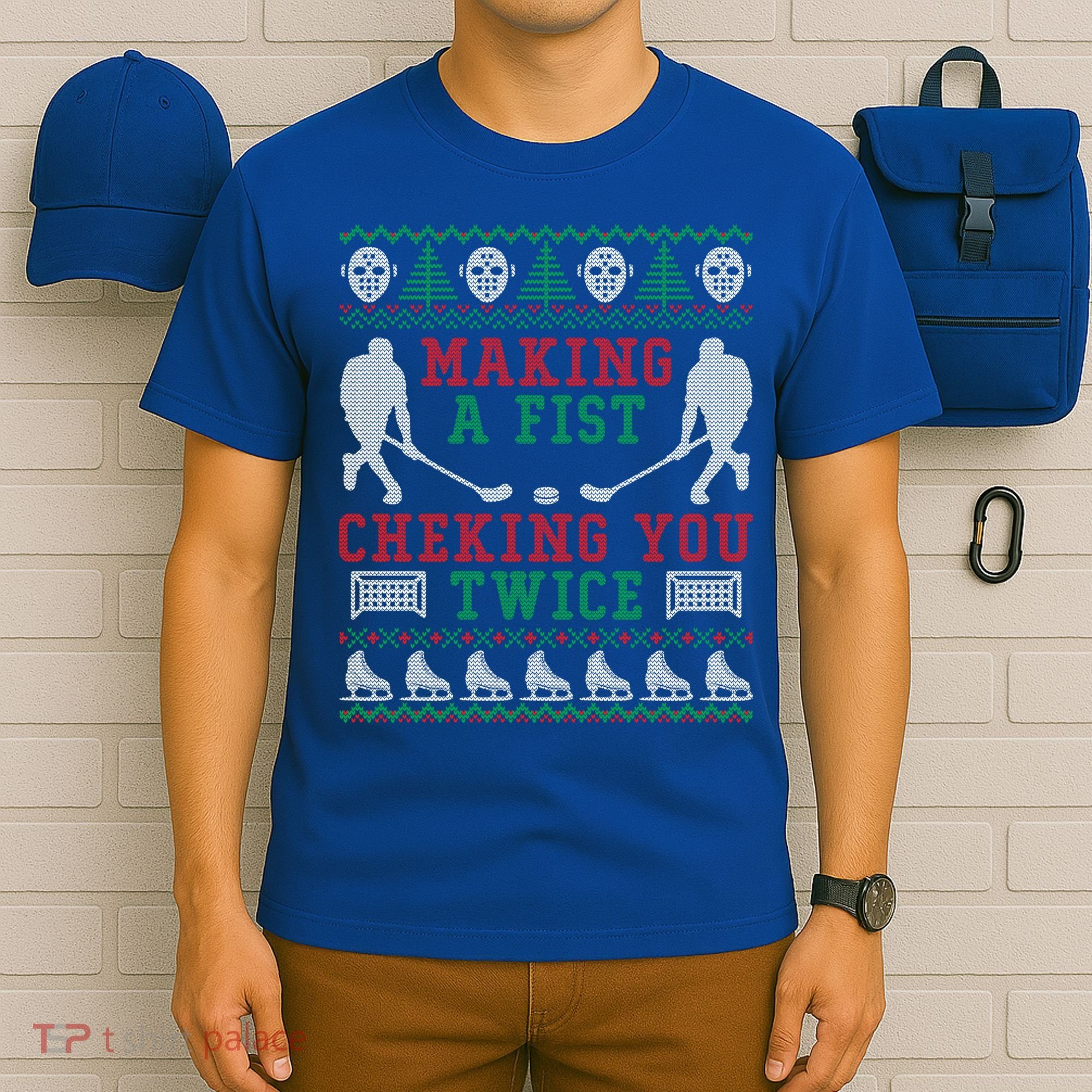 Making A Fist Checking You Twice Hockey Sport Ugly Christmas Cool Gift T-Shirt